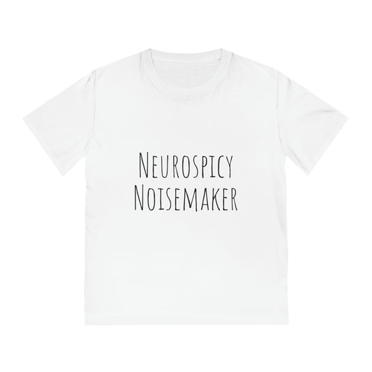 "Neurospicy Noisemaker" Neutral Tee-Hee